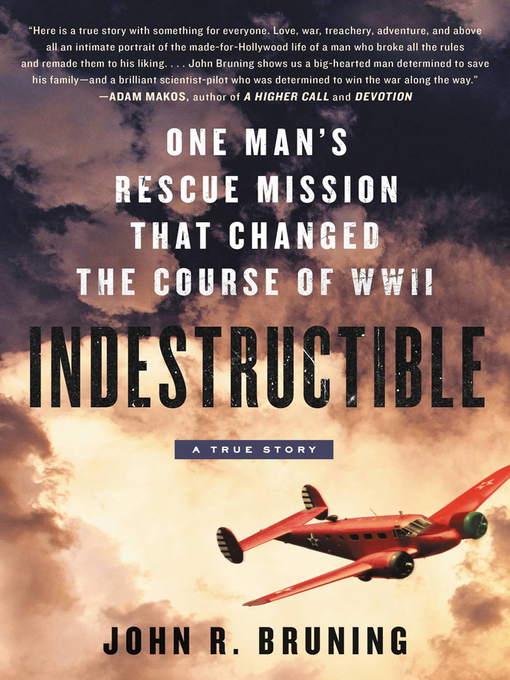 Title details for Indestructible by John R Bruning - Wait list